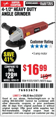 Harbor Freight Coupon 4-1/2" HEAVY DUTY ANGLE GRINDER Lot No. 91223/60372 Expired: 2/23/20 - $16.99