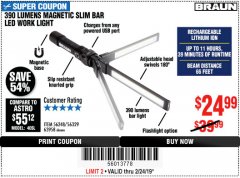 Harbor Freight Coupon BRAUN 390 LUMEN SLIM BAR FOLDING LED WORKLIGHT Lot No. 63958/56248/56329 Expired: 2/24/19 - $24.99