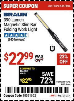 Harbor Freight Coupon BRAUN 390 LUMEN SLIM BAR FOLDING LED WORKLIGHT Lot No. 63958/56248/56329 Expired: 7/31/22 - $22.99