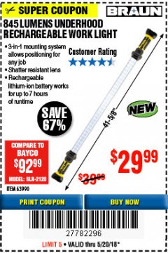 Harbor Freight Coupon BRAUN 845 LUMEN LED RECHARGEABLE UNDERHOOD WORK LIGHT Lot No. 63990 Expired: 5/20/18 - $29.99