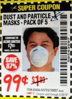 Harbor Freight Coupon DUST AND PARTICLE MASK 5 PACK Lot No. 62606/63723/50027 Expired: 2/28/19 - $0.99