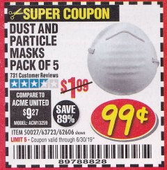 Harbor Freight Coupon DUST AND PARTICLE MASK 5 PACK Lot No. 62606/63723/50027 Expired: 6/30/19 - $0.99