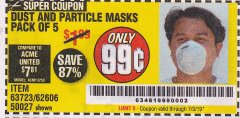 Harbor Freight Coupon DUST AND PARTICLE MASK 5 PACK Lot No. 62606/63723/50027 Expired: 7/3/19 - $0.99