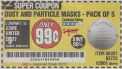 Harbor Freight Coupon DUST AND PARTICLE MASK 5 PACK Lot No. 62606/63723/50027 Expired: 10/2/19 - $0.99