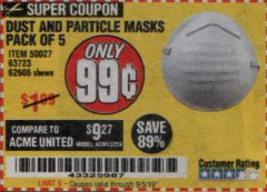 Harbor Freight Coupon DUST AND PARTICLE MASK 5 PACK Lot No. 62606/63723/50027 Expired: 9/5/19 - $0.99