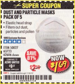 Harbor Freight Coupon DUST AND PARTICLE MASK 5 PACK Lot No. 62606/63723/50027 Expired: 11/30/19 - $1.69