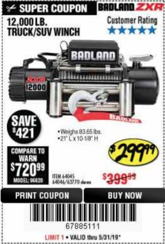 Harbor Freight Coupon BADLAND ZXR12000 12000 LB. OFF-ROAD VEHICLE ELECTRIC WINCH WITH AUTOMATIC LOAD-HOLDING BRAKE Lot No. 64045/64046/63770 Expired: 5/31/19 - $299.99