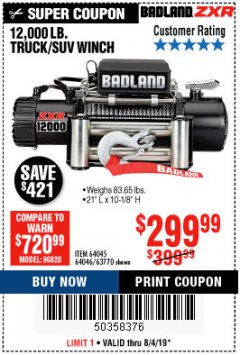 Harbor Freight Coupon BADLAND ZXR12000 12000 LB. OFF-ROAD VEHICLE ELECTRIC WINCH WITH AUTOMATIC LOAD-HOLDING BRAKE Lot No. 64045/64046/63770 Expired: 8/4/19 - $299