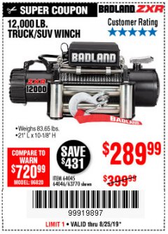 Harbor Freight Coupon BADLAND ZXR12000 12000 LB. OFF-ROAD VEHICLE ELECTRIC WINCH WITH AUTOMATIC LOAD-HOLDING BRAKE Lot No. 64045/64046/63770 Expired: 8/25/19 - $289.99