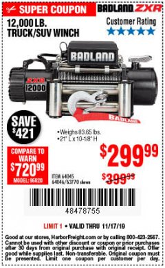 Harbor Freight Coupon BADLAND ZXR12000 12000 LB. OFF-ROAD VEHICLE ELECTRIC WINCH WITH AUTOMATIC LOAD-HOLDING BRAKE Lot No. 64045/64046/63770 Expired: 11/17/19 - $299.99
