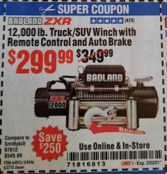 Harbor Freight Coupon BADLAND ZXR12000 12000 LB. OFF-ROAD VEHICLE ELECTRIC WINCH WITH AUTOMATIC LOAD-HOLDING BRAKE Lot No. 64045/64046/63770 Expired: 2/22/21 - $299.99