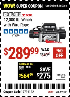 Harbor Freight Coupon BADLAND ZXR12000 12000 LB. OFF-ROAD VEHICLE ELECTRIC WINCH WITH AUTOMATIC LOAD-HOLDING BRAKE Lot No. 64045/64046/63770 Expired: 4/7/22 - $289.99