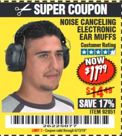 Harbor Freight Coupon NOISE CANCELING ELECTRONIC EAR MUFFS Lot No. 92851 Expired: 6/13/18 - $11.99