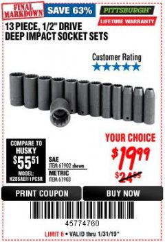 Harbor Freight Coupon PITTSBURGH 1/2 IN. DRIVE IMPACT DEEP SOCKET SET, 13-PIECE Lot No. 61902/61903 Expired: 1/31/19 - $19.99