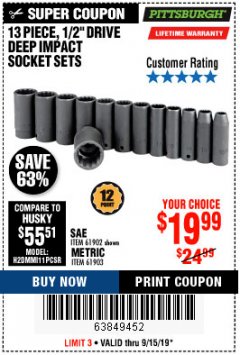 Harbor Freight Coupon PITTSBURGH 1/2 IN. DRIVE IMPACT DEEP SOCKET SET, 13-PIECE Lot No. 61902/61903 Expired: 9/15/19 - $19.99