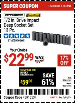 Harbor Freight Coupon 13 PIECES, 1/2" DRIVE, 12 POINT DEEP IMPACT SOCKET SETS Lot No. 61902/61903 Expired: 7/31/22 - $22.99