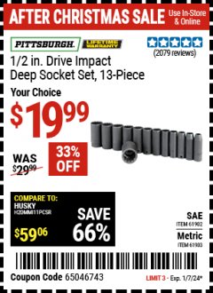Harbor Freight Coupon PITTSBURGH 1/2 IN. DRIVE IMPACT DEEP SOCKET SET, 13-PIECE Lot No. 61902/61903 Expired: 1/7/24 - $19.99