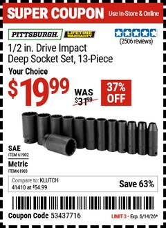Harbor Freight Coupon PITTSBURGH 1/2 IN. DRIVE IMPACT DEEP SOCKET SET, 13-PIECE Lot No. 61902/61903 Valid Thru: 6/14/26 - $19.99