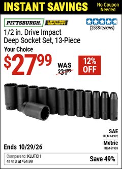Harbor Freight Coupon PITTSBURGH 1/2 IN. DRIVE IMPACT DEEP SOCKET SET, 13-PIECE Lot No. 61902/61903 Valid Thru: 10/29/26 - $27.99
