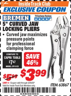 Harbor Freight ITC Coupon BREMEN 5" CURVED JAW LOCKING PLIERS Lot No. 63867 Expired: 2/29/20 - $3.99