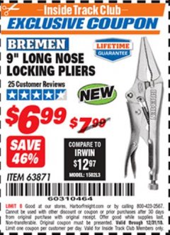 Harbor Freight ITC Coupon BREMEN 9" LONG-NOSE LOCKING PLIERS Lot No. 63871 Expired: 12/31/18 - $6.99