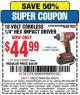 Harbor Freight Coupon 18 VOLT CORDLESS 1/4" HEX IMPACT DRIVER Lot No. 68853/62421 Expired: 5/10/15 - $44.99