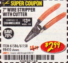 Harbor Freight Coupon 7 IN. WIRE STRIPPER WITH CUTTER Lot No. 61586 Expired: 6/30/19 - $2.99