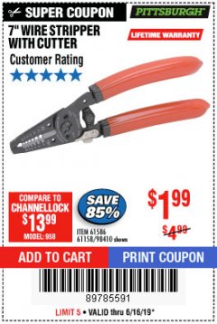 Harbor Freight Coupon 7 IN. WIRE STRIPPER WITH CUTTER Lot No. 61586 Expired: 6/16/19 - $1.99