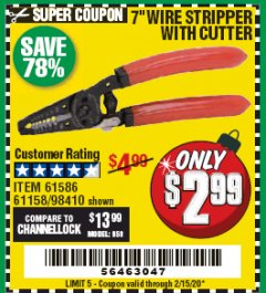 Harbor Freight Coupon 7 IN. WIRE STRIPPER WITH CUTTER Lot No. 61586 Expired: 2/15/20 - $2.99