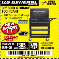 Harbor Freight Coupon 30" BULK STORAGE TECH CART Lot No. 64002 Expired: 1/15/19 - $79.99