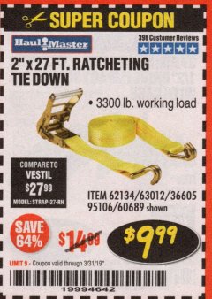 Harbor Freight Coupon 2" X 27 FT. HEAVY DUTY RATCHETING TIE DOWN Lot No. 95106/62134/63012/60689 Expired: 3/31/19 - $9.99