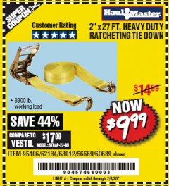 Harbor Freight Coupon 2" X 27 FT. HEAVY DUTY RATCHETING TIE DOWN Lot No. 95106/62134/63012/60689 Expired: 2/8/20 - $9.99