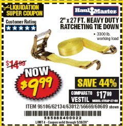 Harbor Freight Coupon 2" X 27 FT. HEAVY DUTY RATCHETING TIE DOWN Lot No. 95106/62134/63012/60689 Expired: 6/30/20 - $9.99