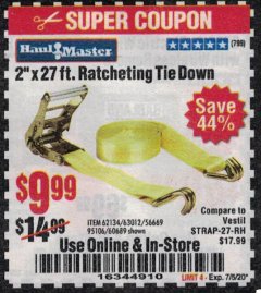 Harbor Freight Coupon 2" X 27 FT. HEAVY DUTY RATCHETING TIE DOWN Lot No. 95106/62134/63012/60689 Expired: 7/5/20 - $9.99