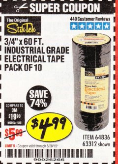 Harbor Freight Coupon 3/4" X 60 FT. INDUSTRIAL GRADE ELECTRICAL TAPE PACK OF 10 Lot No. 63312/64836 Expired: 6/17/19 - $4.99