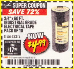 Harbor Freight Coupon 3/4" X 60 FT. INDUSTRIAL GRADE ELECTRICAL TAPE PACK OF 10 Lot No. 63312/64836 Expired: 6/30/18 - $4.99