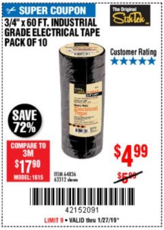 Harbor Freight Coupon 3/4" X 60 FT. INDUSTRIAL GRADE ELECTRICAL TAPE PACK OF 10 Lot No. 63312/64836 Expired: 1/27/19 - $4.99