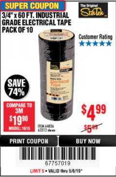 Harbor Freight Coupon 3/4" X 60 FT. INDUSTRIAL GRADE ELECTRICAL TAPE PACK OF 10 Lot No. 63312/64836 Expired: 5/6/19 - $4.99