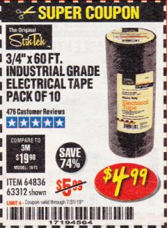 Harbor Freight Coupon STIKTEK 60 FT. X 3/4 IN. INDUSTRIAL GRADE ELECTRICAL TAPE, 10-PACK Lot No. 63312/64836 Expired: 7/31/19 - $4.99