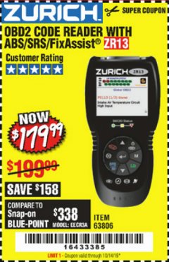 Harbor Freight Coupon ZURICH OBD2 SCANNER WITH ABS ZR13 Lot No. 63806 Expired: 10/14/19 - $179.99