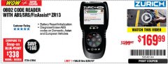 Harbor Freight Coupon ZURICH OBD2 SCANNER WITH ABS ZR13 Lot No. 63806 Expired: 8/25/19 - $169.99