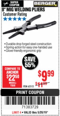 Harbor Freight Coupon BERGER 8 IN. MIG WELDING PLIERS Lot No. 63513 Expired: 5/26/19 - $9.99