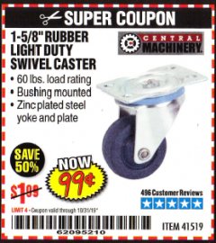 Harbor Freight Coupon 1-5/8" RUBBER LIGHT DUTY SWIVEL CASTER Lot No. 41519 Expired: 10/31/19 - $0.99