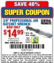 Harbor Freight Coupon 3/8" PROFESSIONAL AIR RATCHET Lot No. 47214/47706/60631 Expired: 12/29/14 - $14.99