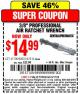 Harbor Freight Coupon CENTRAL PNEUMATIC 3/8 IN. AIR RATCHET WRENCH Lot No. 47214/60631 Expired: 5/17/15 - $14.99