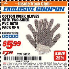 Harbor Freight ITC Coupon COTTON WORK GLOVES WITH TWO-SIDED PVC DOTS PACK OF 6 Lot No. 60650 Expired: 7/31/18 - $5.99