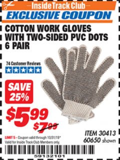 Harbor Freight ITC Coupon COTTON WORK GLOVES WITH TWO-SIDED PVC DOTS PACK OF 6 Lot No. 60650 Expired: 10/31/19 - $5.99