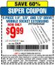 Harbor Freight Coupon PITTSBURGH WOBBLE SOCKET EXTENSION SET, 9-PIECE Lot No. 67971 Expired: 5/31/15 - $9.99
