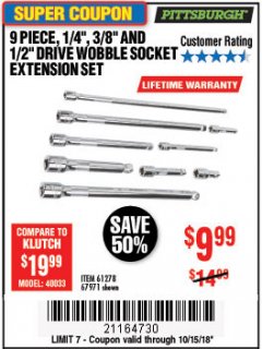 Harbor Freight Coupon 9 PIECE 1/4", 3/8", AND 1/2" DRIVE WOBBLE SOCKET EXTENSIONS Lot No. 67971/61278 Expired: 10/15/18 - $9.99