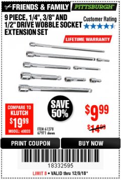 Harbor Freight Coupon 9 PIECE 1/4", 3/8", AND 1/2" DRIVE WOBBLE SOCKET EXTENSIONS Lot No. 67971/61278 Expired: 12/9/18 - $9.99